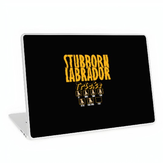 Labrador STUBBORN LABRADOR Retriever Dogs Laptop Skins
