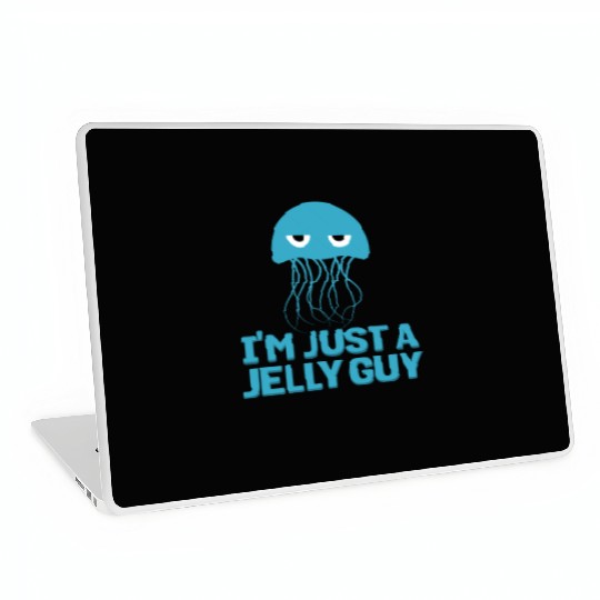 I'm Just A Jelly Guy Jellyfish Song Pun Music Laptop Skins