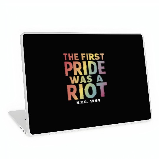 The First Pride Was A Riot LGBT Gay Ally Rainbow Laptop Skins