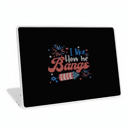 I Like How He Bangs Fireworks Retro US Flag Laptop Skins