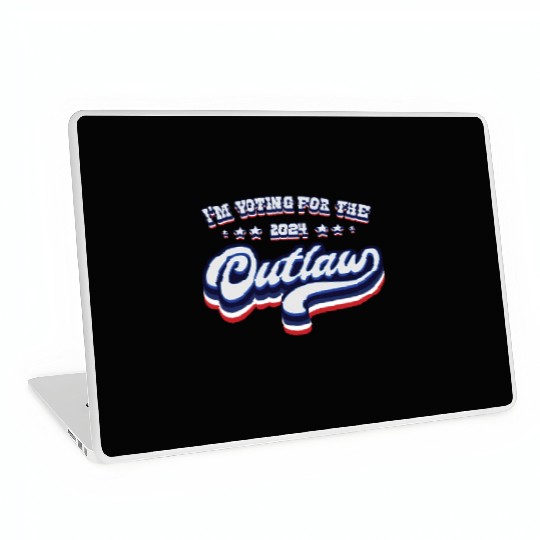 I'm Voting For The Outlaw - Elections 2024 Laptop Skins
