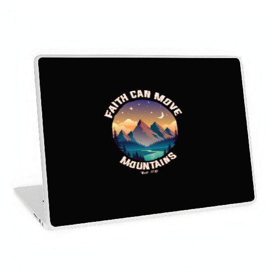 Faith can move Mountains Laptop Skins