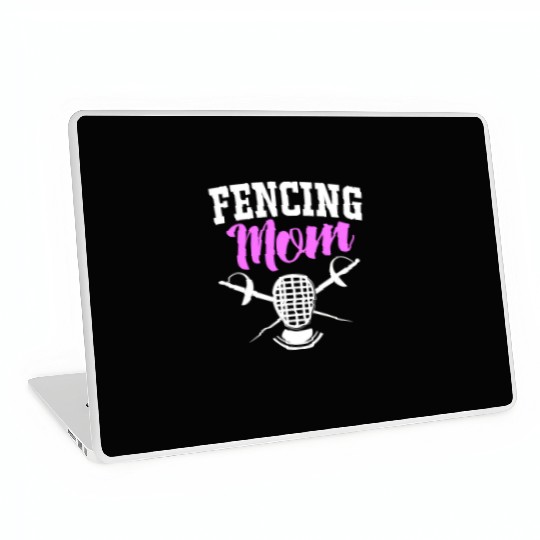 Sword Fighting Fencers Sabre Fencing Mom Laptop Skins
