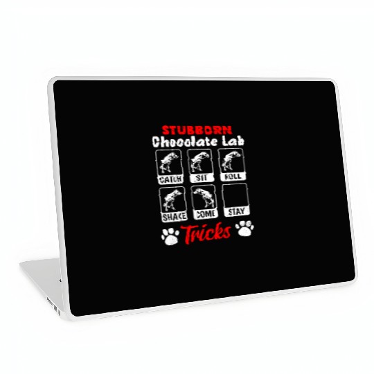 Labrador STUBBORN CHOCOLATE LAB TRICKS Laptop Skins