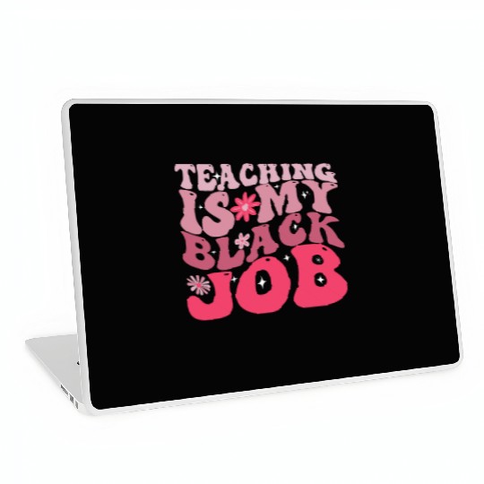 Teaching Is My Black Job Groovy Pink Teacher Funny Laptop Skins