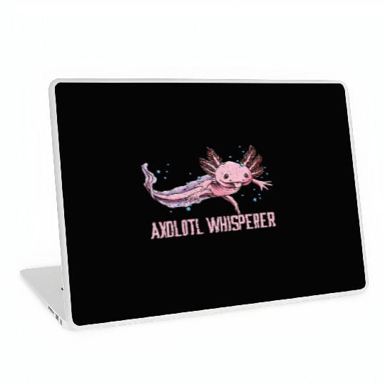 Axolotl Whisperer Salamander Animal Lover Amphibia Laptop Skins