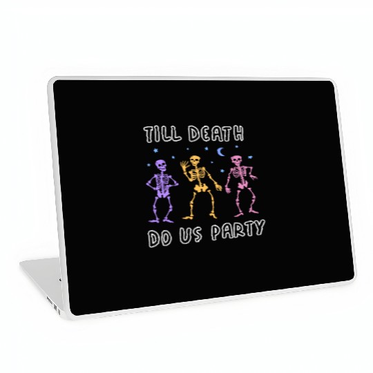 Til Death Do Us Party Halloween Dancing Skeleton Laptop Skins