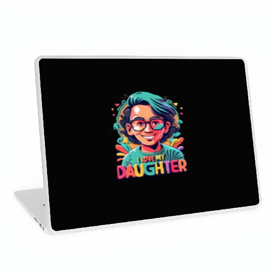 I Love My Daughter Laptop Skins
