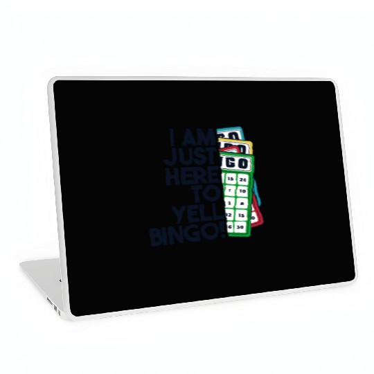 Just Here To Yell Bingo Professional Caller Laptop Skins