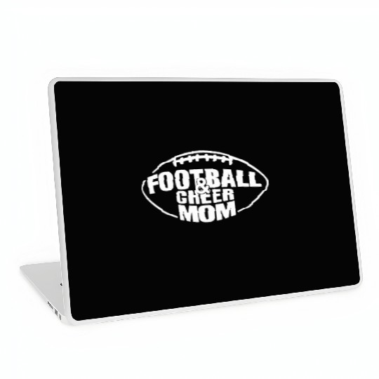 Football & Cheer Mom - Proud Support for Your Kids Laptop Skins