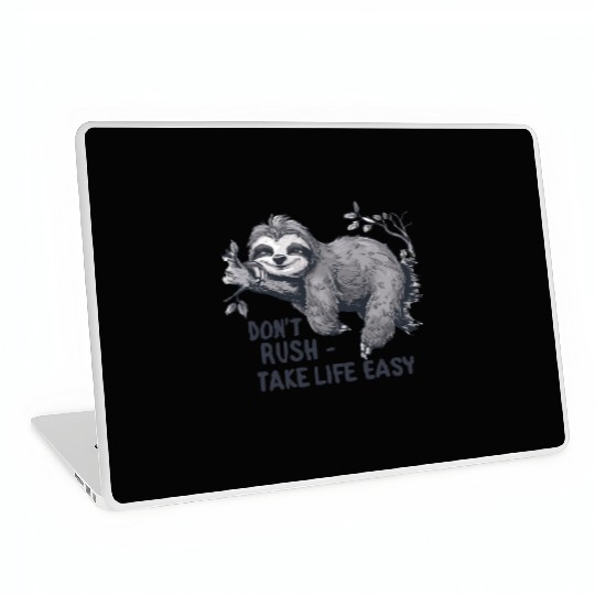 Relaxing Sloth - Take Life Easy Laptop Skins