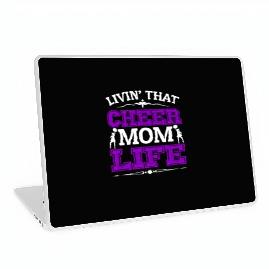 Living Cheer Mom Life Cheerleading Mother's Day Laptop Skins