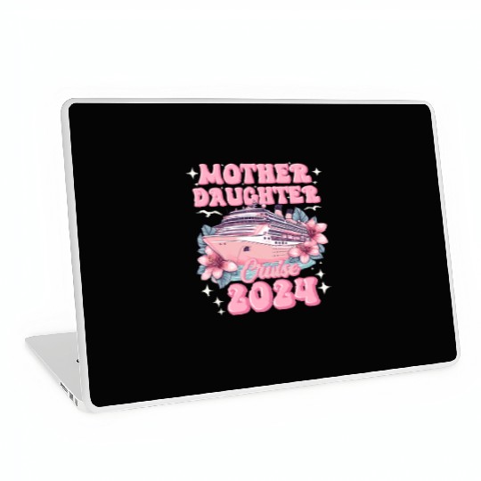 Mother Daughter Trip 2024 Cruise Vacation Mom Matc Laptop Skins