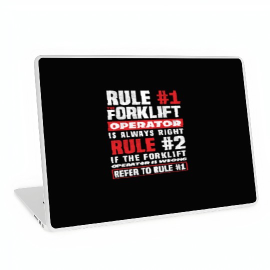 Forklift Driver Rule Number One Laptop Skins