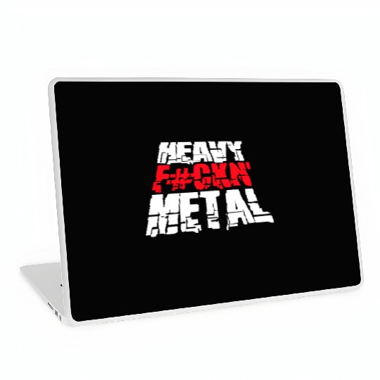 Heavy F#ckin' Metal Hard Rock Fun Music Text Quote Laptop Skins