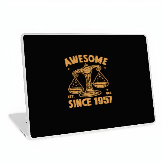 Awesome Since 1957 Libra Zodiac Birthday October Laptop Skins