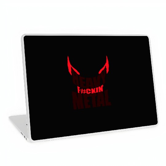 Heavy F#ckin' Metal Hard Rock Fun Music Text Quote Laptop Skins