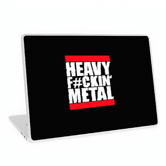 Heavy F#ckin' Metal Hard Rock Fun Music Text Quote Laptop Skins