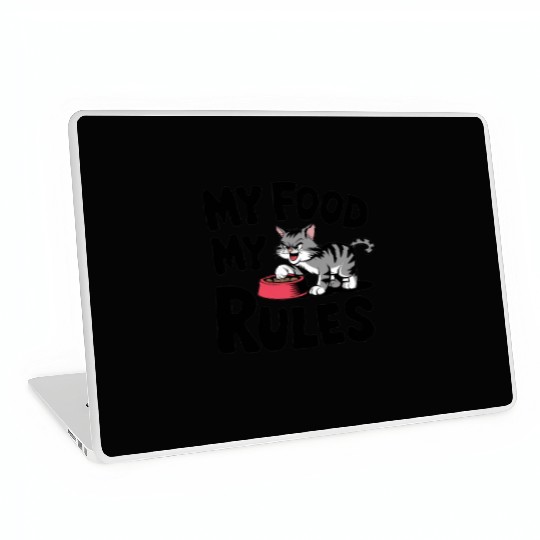 Funny Cat Quote:My Food My Rules Laptop Skins