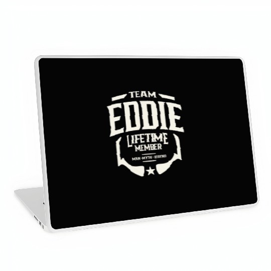 Team Eddie Lifetime Member Funny Name Eddie Laptop Skins