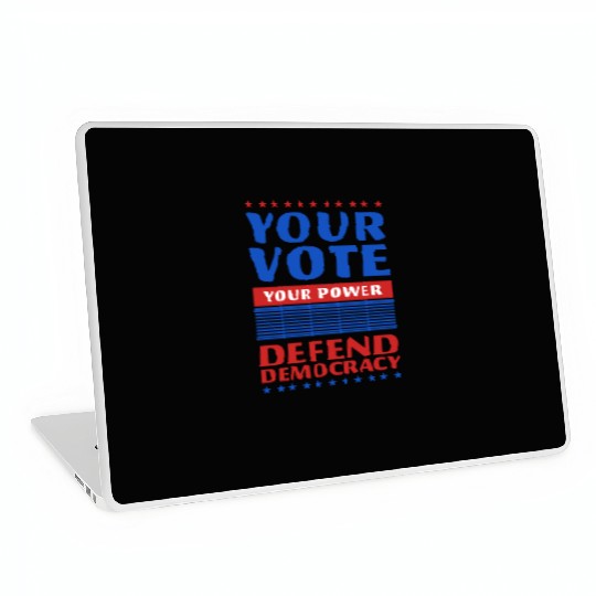 Your Vote, Your Power - Defend Democracy -Election Laptop Skins