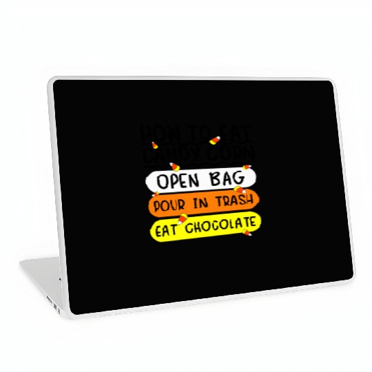 How To Eat Candy Corn Funny Candy Corn Halloween Laptop Skins
