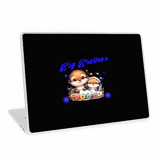 I'm Going To Be A Big Brother Sweet Otter, Brother Laptop Skins