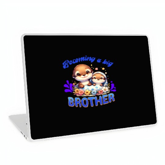 Soon I'll Be A Big Brother, Sweet Otter Brother Laptop Skins