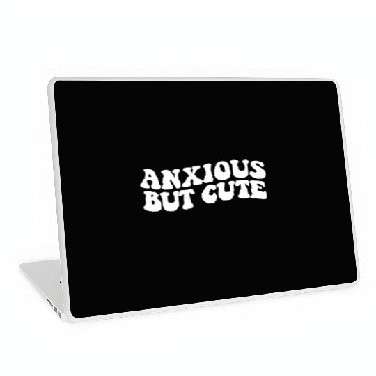 Anxious But Cute Anxiety Fighter Fun Laptop Skins