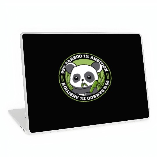 99% Bamboo 1% Ambition Panda Bear Friend Lover Laptop Skins