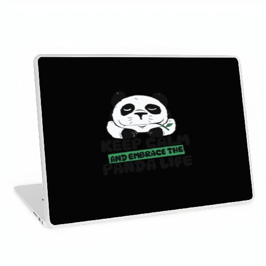 Keep Calm And Embrace The Panda Life Panda Bear Laptop Skins