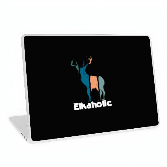 Elk Hunting Elkaholic Hunters Laptop Skins