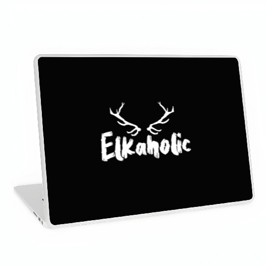 Elk Hunting Elkaholic Hunters Laptop Skins