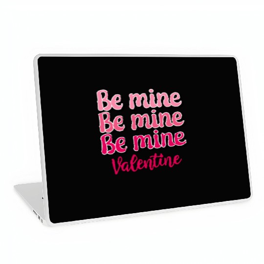 Be Mine Valentine Sublimation Laptop Skins