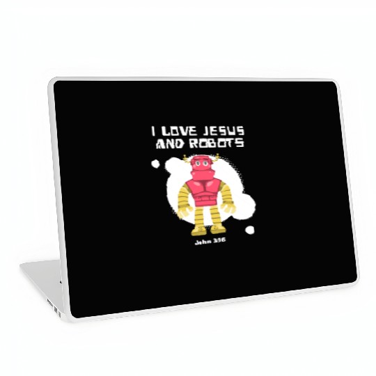 I Love Jesus and Robots, John 3:16 Laptop Skins