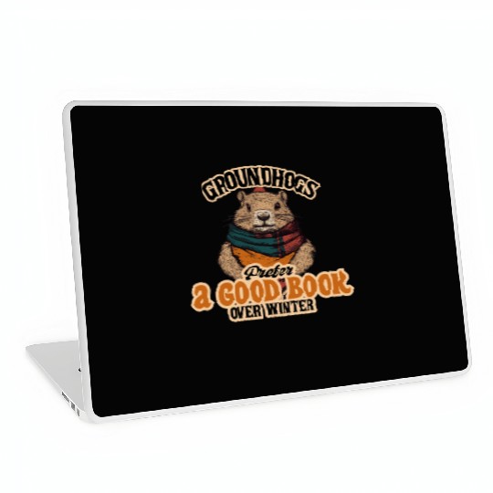 Groundhogs Prefer A Good Book Over Winter Laptop Skins