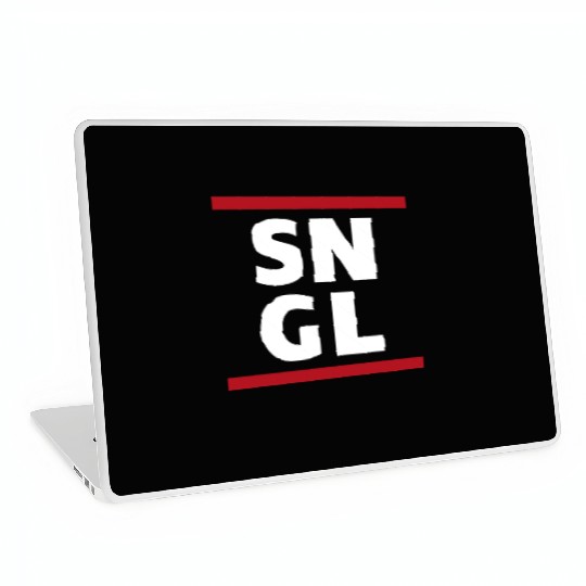 Single SNGL typography quote Laptop Skins