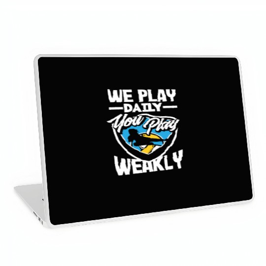Volleyball We Play Daily You Play Weekly Laptop Skins