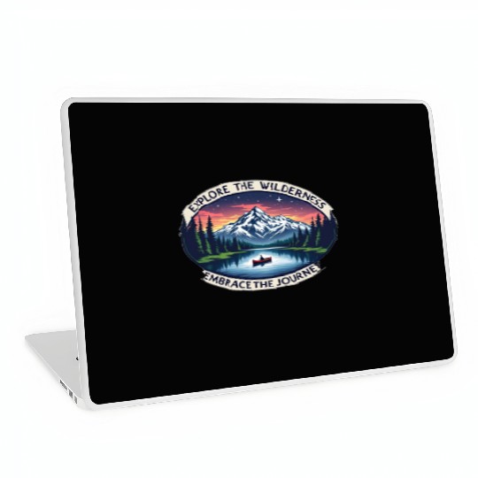 Explore the Wilderness, Embrace the Journey Laptop Skins