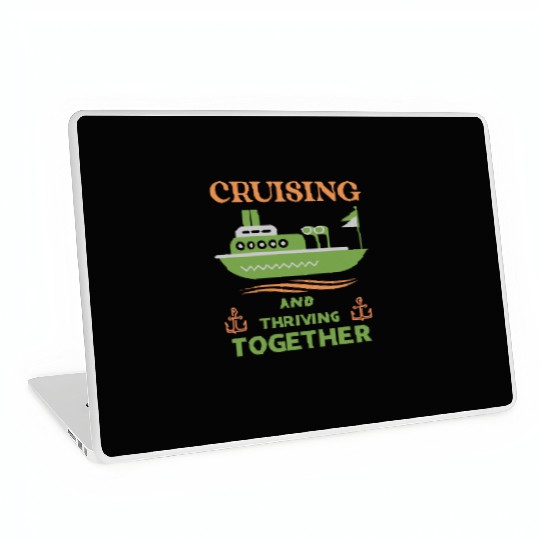 Cruising and Thriving Together Laptop Skins