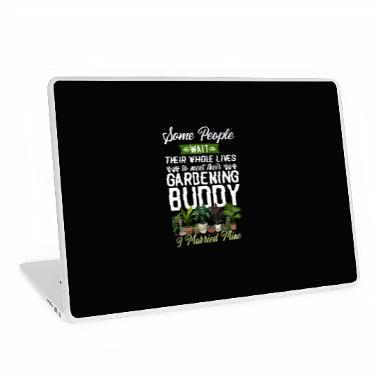 Plant Lover Gardening Husband Wife Laptop Skins