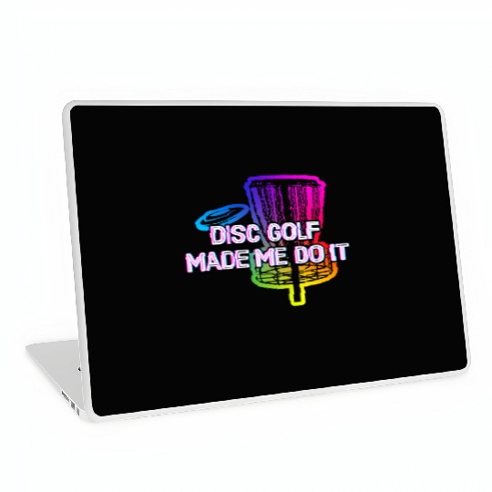 Disc Golf Made Me Do It Sports Outdoor Game Games Laptop Skins