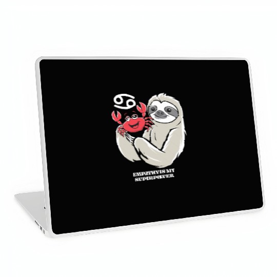 Empathy Is My Superpower: Cancer Zodiac Sloth Laptop Skins