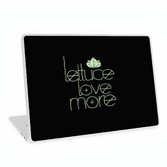 Lettuce Love More Vegan Vegetarian Style Laptop Skins