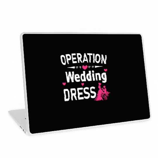 Operation Wedding Dress Bachelorette Party Wedding Laptop Skins