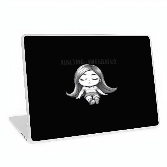 Adulting Overrated Laptop Skins
