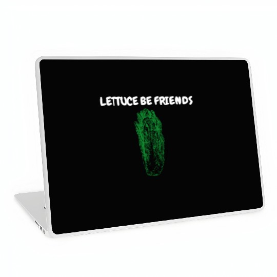 "Lettuce Be Friends" Funny Quote | Gardening Gift Laptop Skins