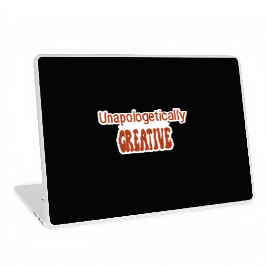 Unapologetically Creative Artist Laptop Skins
