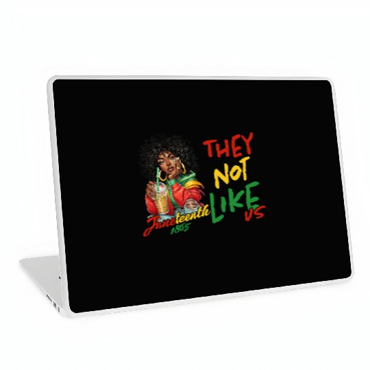 Juneteenth They not like us Laptop Skins