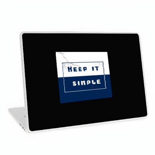 "Keep It Simple" Laptop Skins
